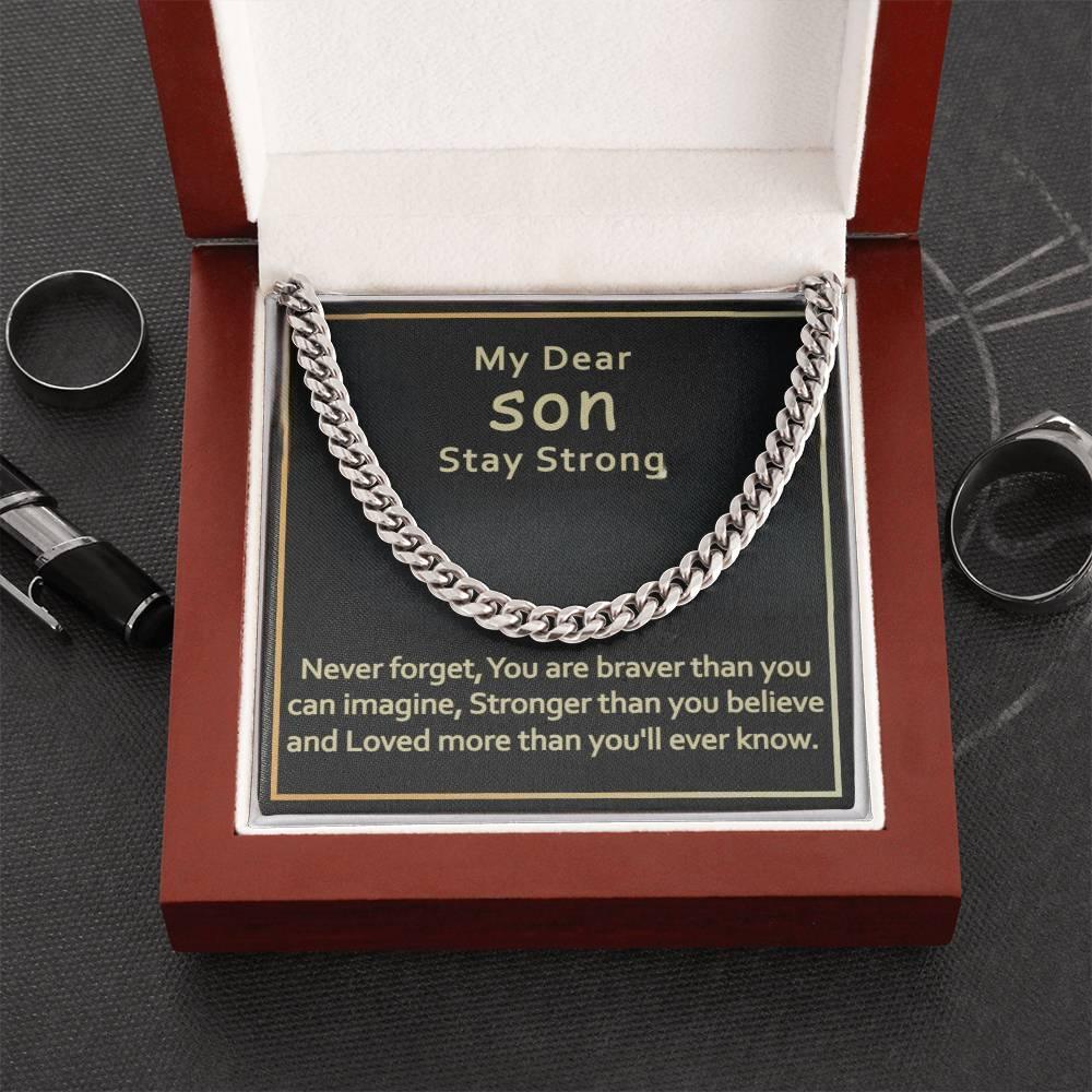 My Dear Son - Stay Strong - Cuban Link Chain - Prestige Shoppes