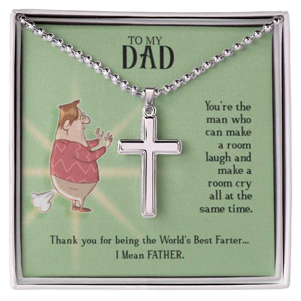 To My Dad - Farting Dad - Ball Chain Stainless Cross - Prestige Shoppes