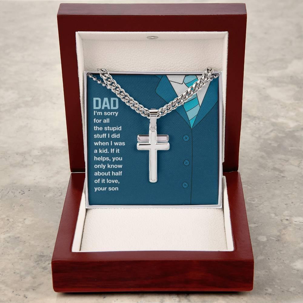 To my dad - i am sorry dad - ball chain stainless cross - Prestige Shoppes