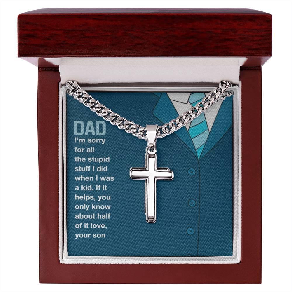 To my dad - i am sorry dad - ball chain stainless cross - Prestige Shoppes