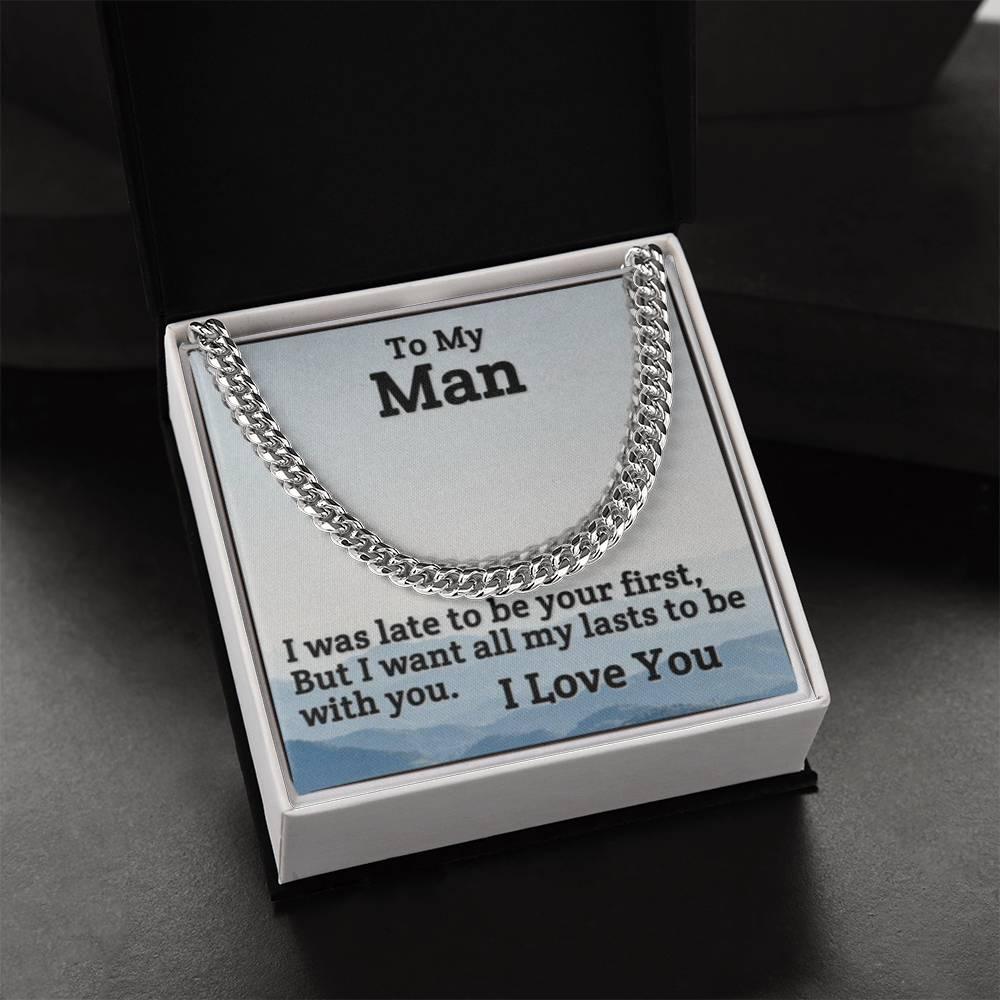 To My Man - To Be With You - Cuban Link Chain - Prestige Shoppes