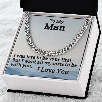 To My Man - To Be With You - Cuban Link Chain - Prestige Shoppes