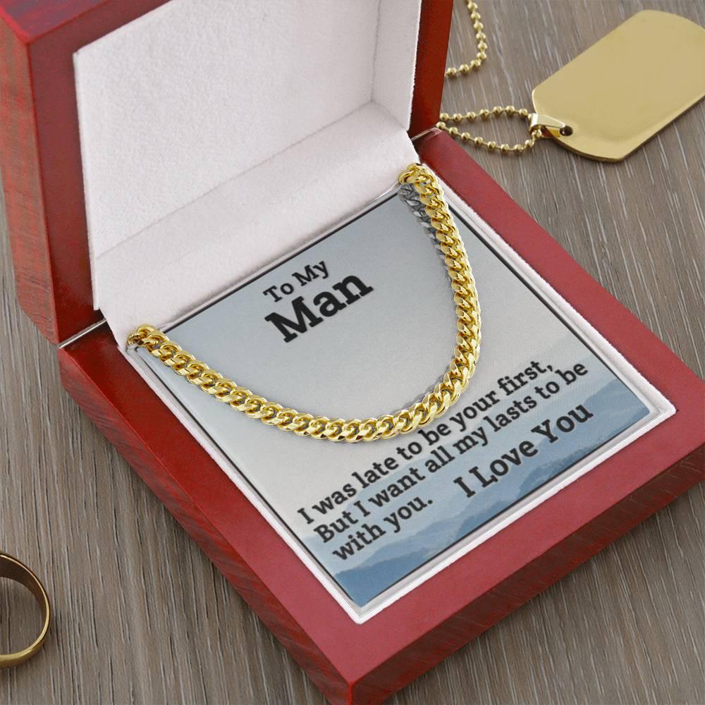 To My Man - To Be With You - Cuban Link Chain - Prestige Shoppes