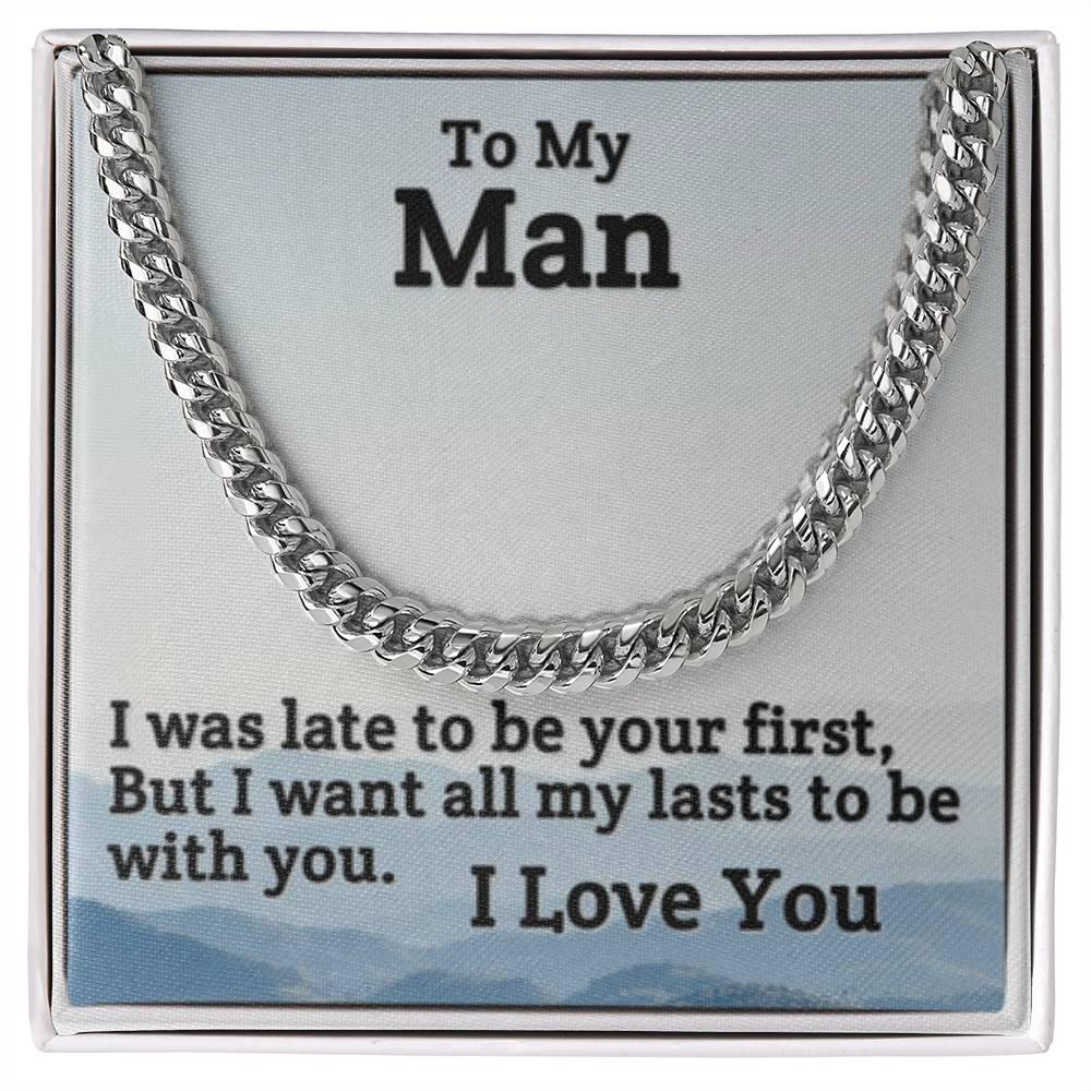 To My Man - To Be With You - Cuban Link Chain - Prestige Shoppes