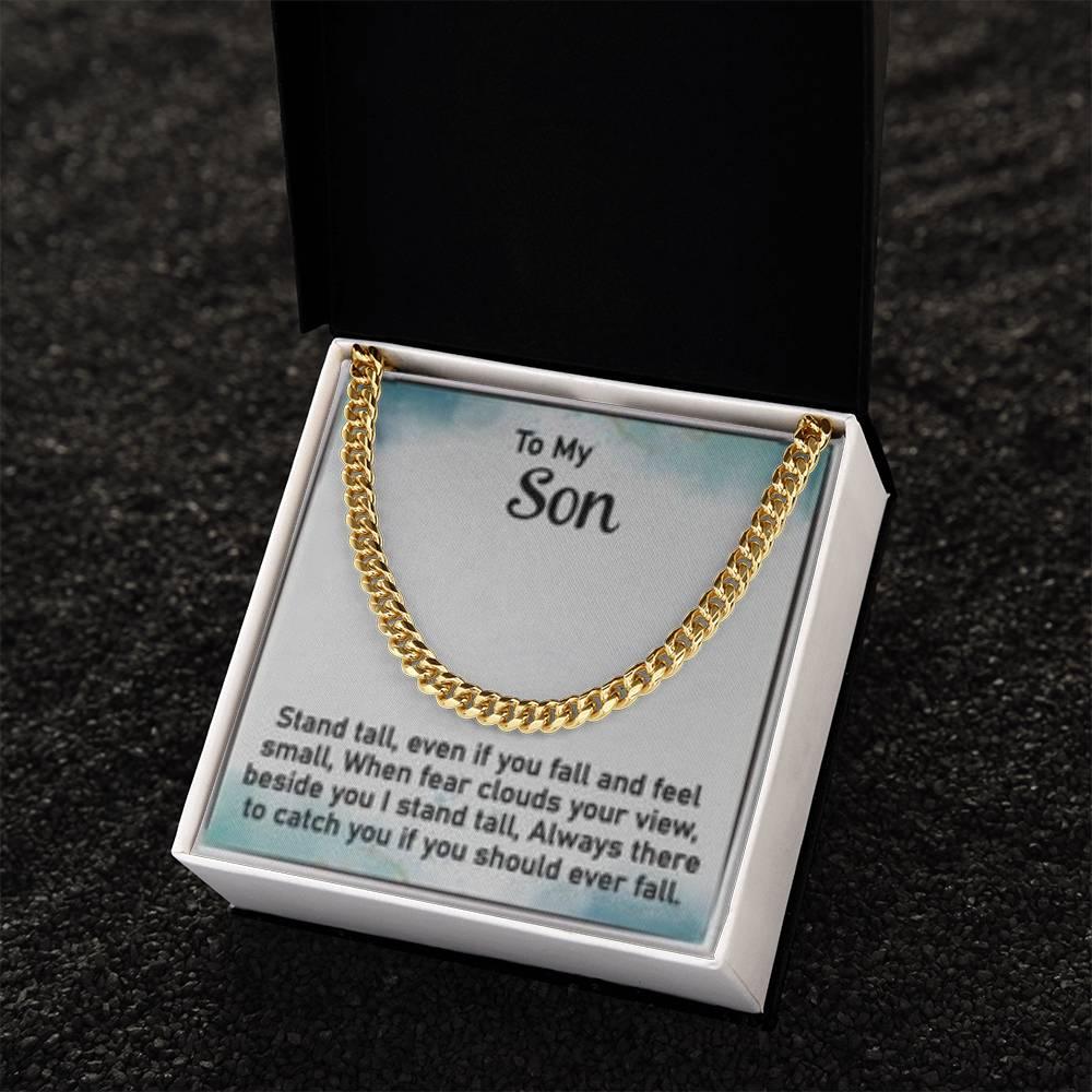 To My Son - Stand Tall - Cuban Link Chain - Prestige Shoppes