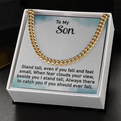 To My Son - Stand Tall - Cuban Link Chain - Prestige Shoppes