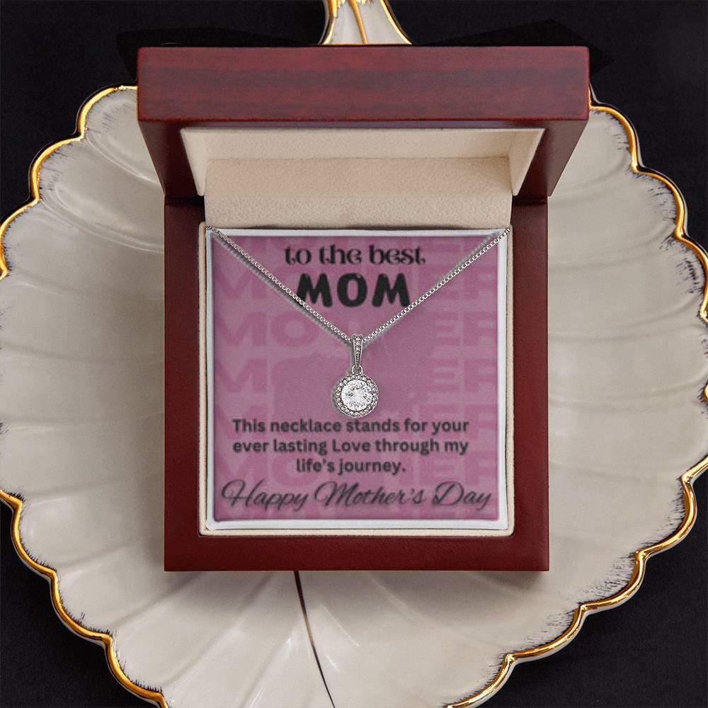 To The Best Mom - Ever Lasting Love - Eternal Hope Necklace - Prestige Shoppes