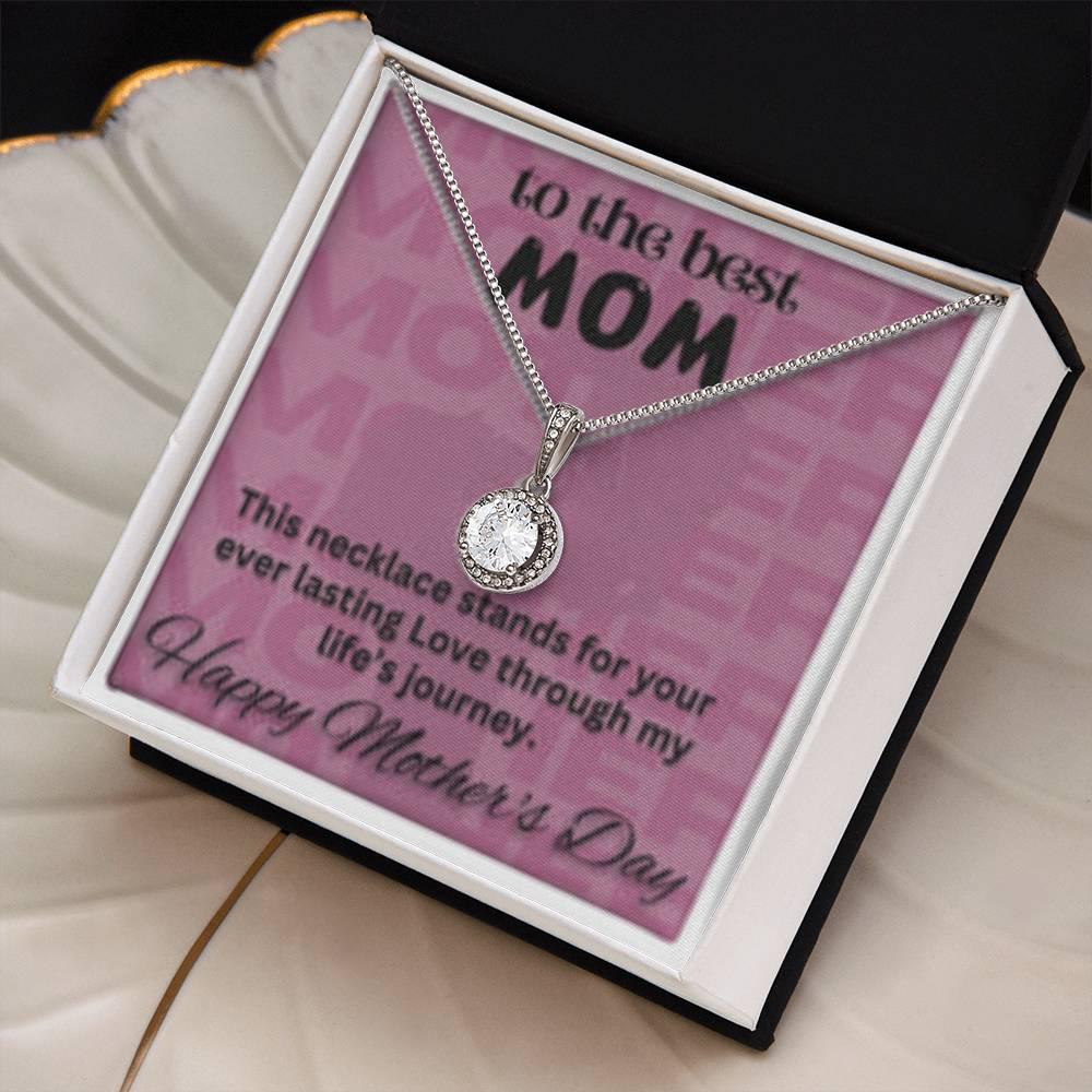 To The Best Mom - Ever Lasting Love - Eternal Hope Necklace - Prestige Shoppes